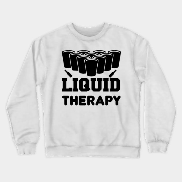 Liquid therapy T Shirt For Women Men Crewneck Sweatshirt by Pretr=ty